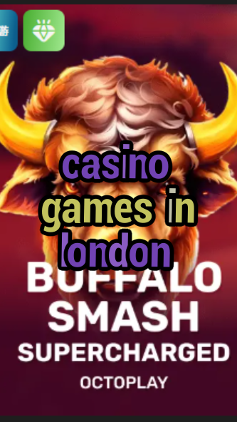 casino games in london-w4cy2mdjlx2bf.com