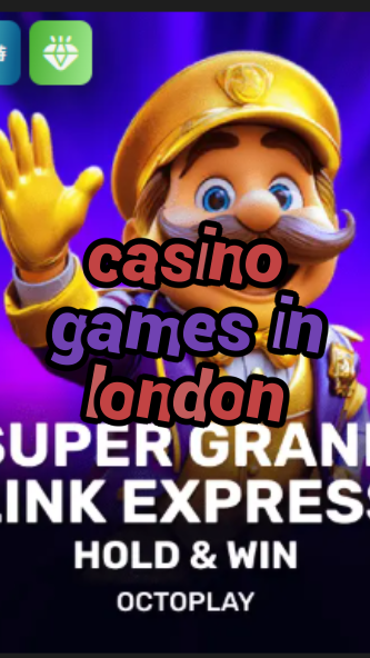 casino games in london-w4cy2mdjlx2bf.com