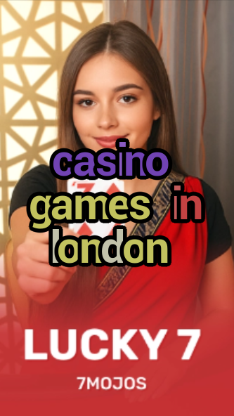 casino games in london-w4cy2mdjlx2bf.com